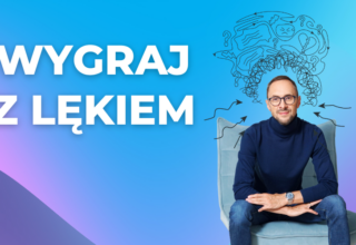Wygraj z lękiem