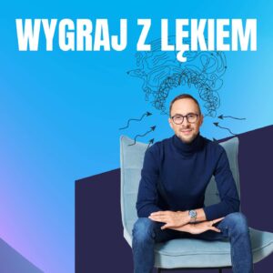Wygraj z lękiem